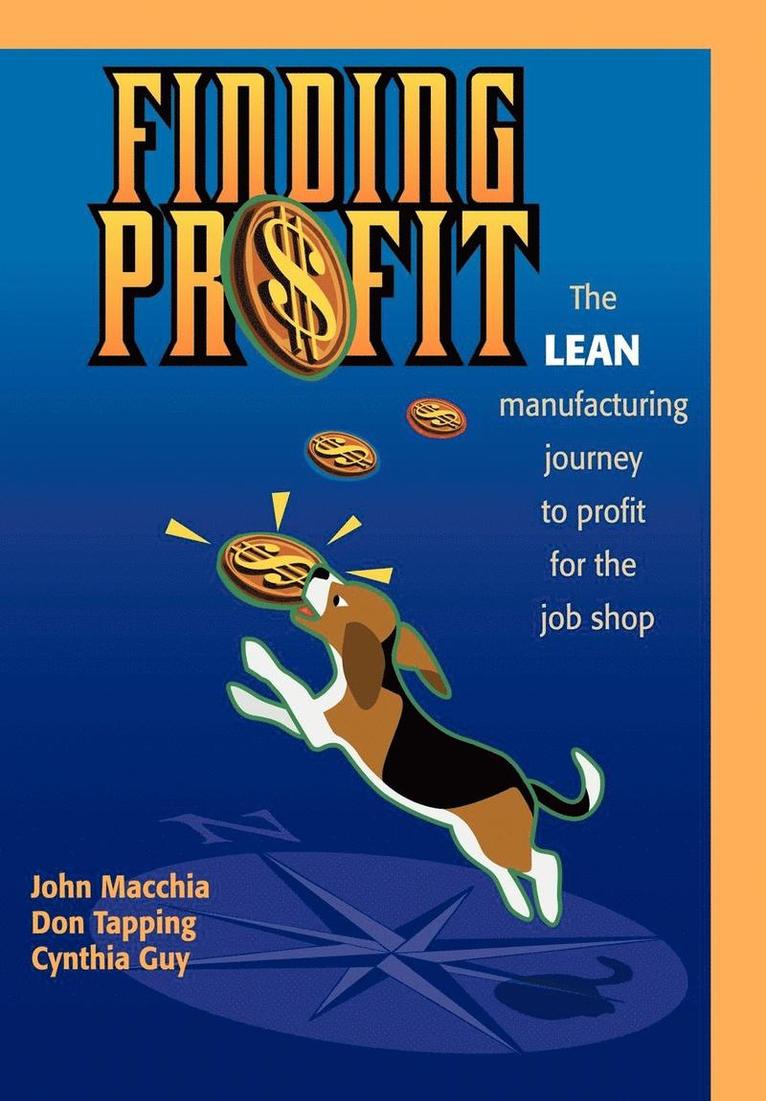 John Macchia, Don Tapping, Cynthia Guy - Finding Profit, Inbunden