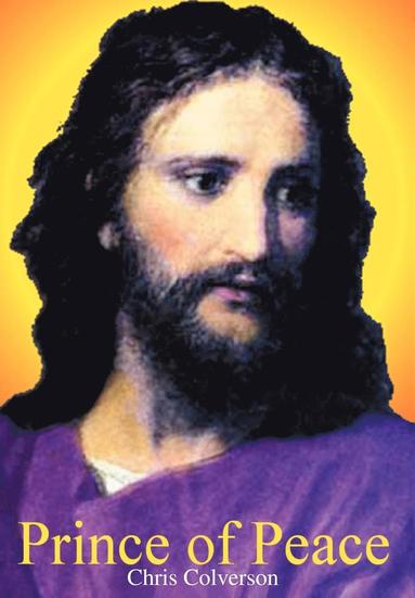 Chris Colverson - Prince of Peace, Inbunden