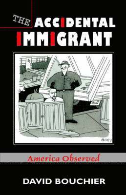 The Accidental Immigrant 1