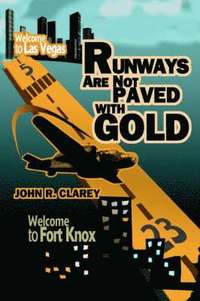 bokomslag Runways Are Not Paved With Gold