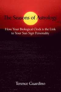 bokomslag The Seasons of Astrology