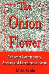 bokomslag The Onion Flower