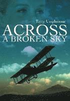 Across a Broken Sky