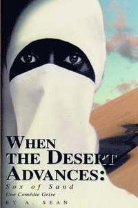 bokomslag When the Desert Advances