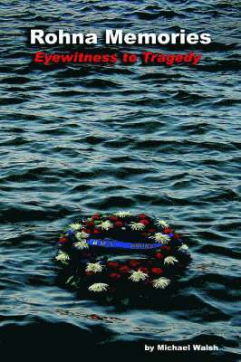 Michael Walsh - Rohna Memories, Inbunden