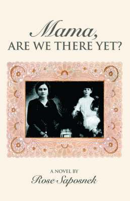 Mama, Are We There Yet? 1