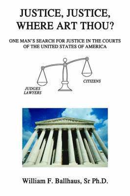 Justice, Justice, Where Art Thou? 1