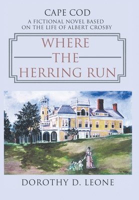 Where the Herring Run 1