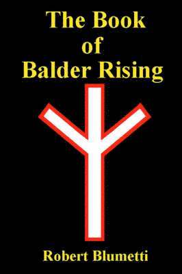 Robert Blumetti - Book of Balder Rising, Inbunden