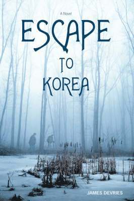 bokomslag Escape to Korea