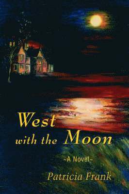 West with the Moon 1