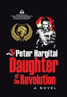 Peter Hargitai - Daughter of the Revolution, Inbunden
