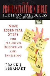 bokomslag The Procrastinator's Bible for Financial Success