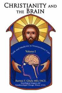 bokomslag Christianity and the Brain