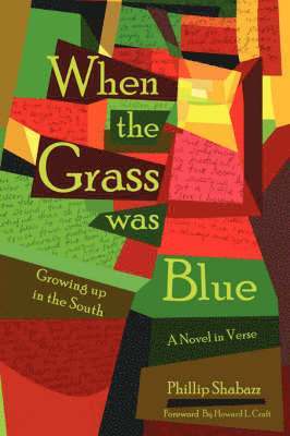 Phillip Shabazz - When the Grass Was Blue, Inbunden