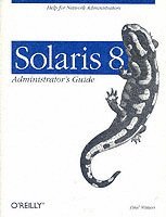 bokomslag Solaris 8 Administrator's Guide