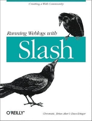 Running Weblogs with Slash 1