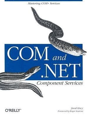 Juval Lowy - Com & .Net Component Services, Häftad
