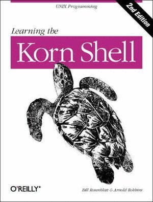 Bill Rosenblatt - Learning the Korn Shell 2e, Häftad
