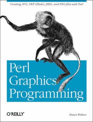 Shawn Wallace - Perl Graphics Programming, Häftad