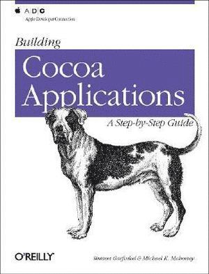 bokomslag Building Cocoa Applications - A Step-by-Step Guide