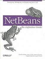bokomslag NetBeans: The Definitive Guide