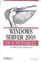 bokomslag Windows Server 2003 in a Nutshell
