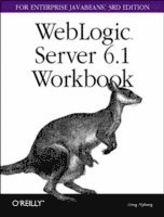 bokomslag WebLogic Server 6.1 Workbook