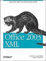 Evan Lenz, Mary McRae, Simon St Laurent - Office 2003 XML, Häftad