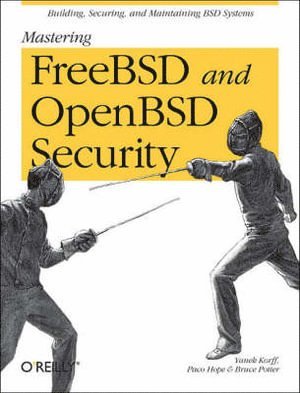 bokomslag Mastering FreeBSD and OpenBSD Security