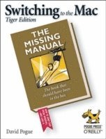 Switching to the Mac: The Missing Manual, Tiger Edition 1