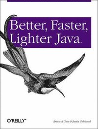 bokomslag Better, Faster, Lighter Java