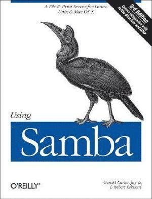 Gerald Carter, Jay Ts - Using Samba 3e, Häftad