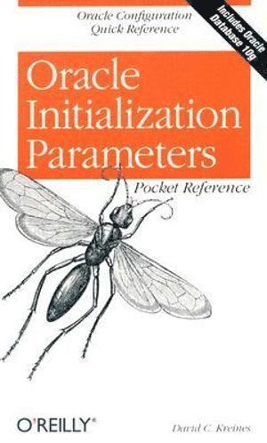 bokomslag Oracle Initialization Parameters Pocket Reference