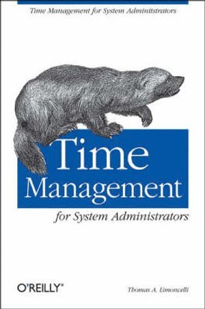 Time Management for Systems Administrators 1