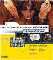 bokomslag Creating Photomontages with Photoshop - A Designer's Notebook