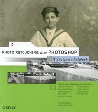 bokomslag Photo Retouching with Photoshop - A Designer's Notebook