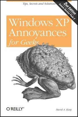 Windows XP Annoyances for Geeks 1