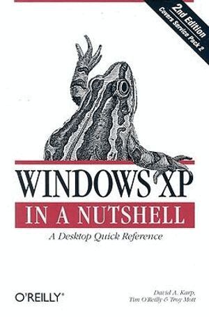 David A. Karp - Windows XP in a Nutshell, Häftad