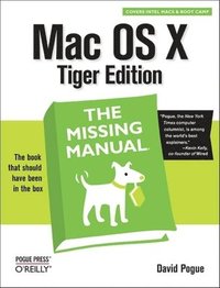 bokomslag Mac OS X: The Missing Manual, Tiger Edition