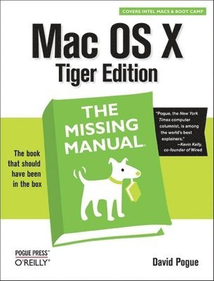 Mac OS X: The Missing Manual, Tiger Edition 1