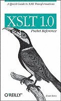 Evan Lenz - XSLT 1.0 Pocket Reference, Häftad