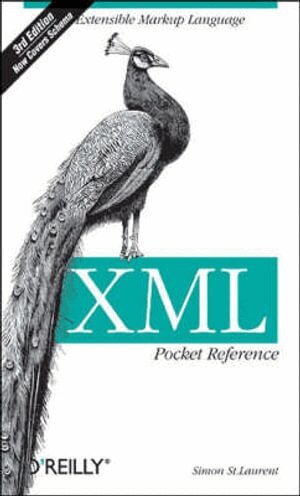 Simon St Laurent - XML Pocket Reference, Häftad