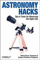 Dr. Robert Thompson, Robert Bruce Thompson, Barbara Fritchman Thompson - Astronomy Hacks, Häftad