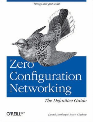 Daniel Steinberg - Zero Configuration Networking, Häftad