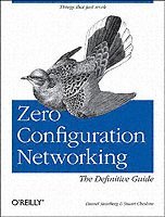 Daniel Steinberg, Daniel H. Steinberg, Stuart Cheshire - Zero Configuration Networking, Häftad