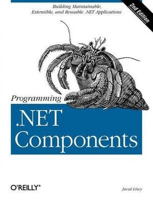 Juval Lowy - Programming .Net Components, Häftad
