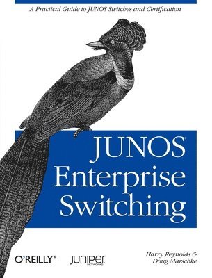 Harry Reynolds, Doug Marschke - JUNOS Enterprise Switching, Häftad
