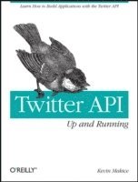 bokomslag Twitter API: Up and Running