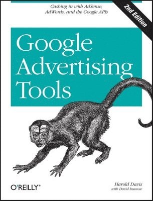 Harold Davis - Google Advertising Tools 2e, Häftad